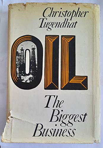 Oil the Biggest Business (9780413270108) by Tugendhat, Christopher