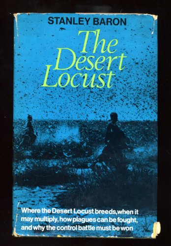 Beispielbild fr The Desert Locust zum Verkauf von J. and S. Daft