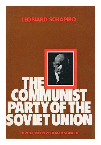 Stock image for The Communist Party of the Soviet Union for sale by Better World Books