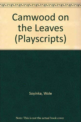 9780413292209: Camwood on the Leaves (Playscripts)