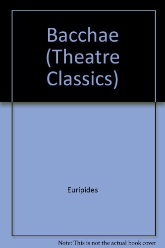 9780413300300: Bacchae (Theatre Classics S.)