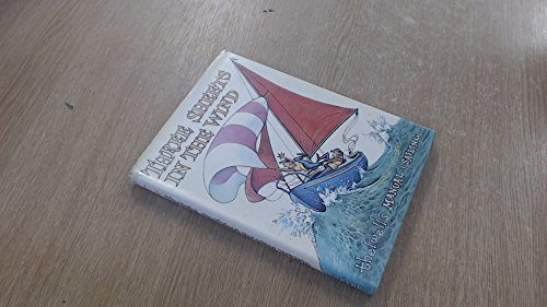 Three sheets in the wind;: Thelwell's manual of sailing