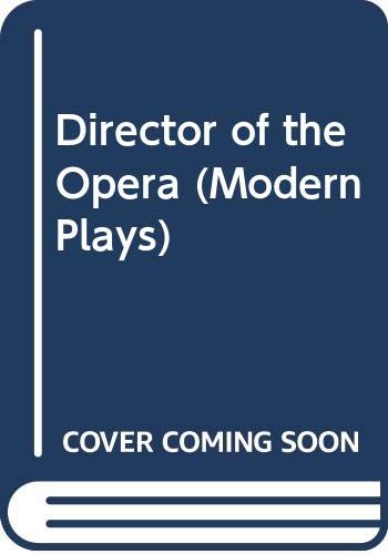 Director of the Opera (Modern Plays) (9780413310903) by Jean Anouilh