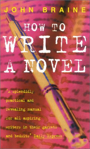 9780413315403: How to Write a Novel