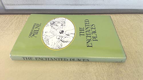 Beispielbild fr The Enchanted Places zum Verkauf von Vashon Island Books