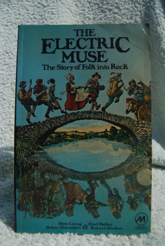 Beispielbild fr Electric Muse, The: Folk into Rock zum Verkauf von Buchpark