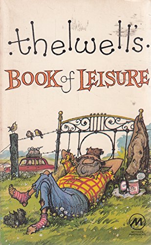 9780413318701: Thelwell's Treasure Chest : Up the Garden path; Book of Leisure; Compleat Tangler; This Desirable Plot