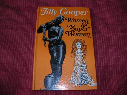 Stock image for Women and Superwomen [Hardcover] Cooper, Jilly and illus Timothy Jaques for sale by Re-Read Ltd