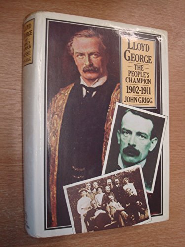 9780413326201: Lloyd George: The People's Champion, 1902-1911