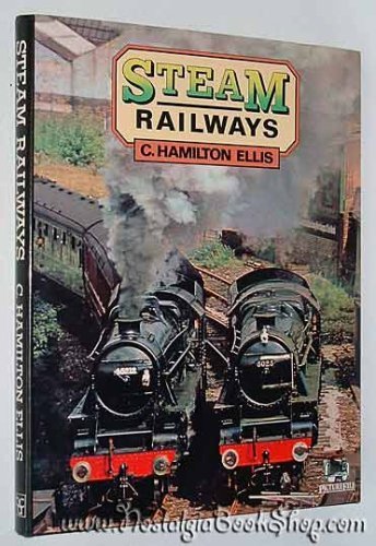 Steam railways (Picturefile) (9780413330000) by Ellis, Cuthbert Hamilton