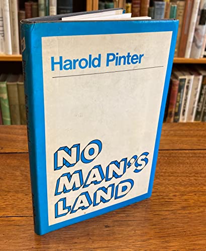 NO MAN'S LAND - Pinter, Harold