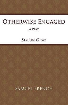 Stock image for Otherwise Engaged and Other Plays (Modern Plays) for sale by Wonder Book