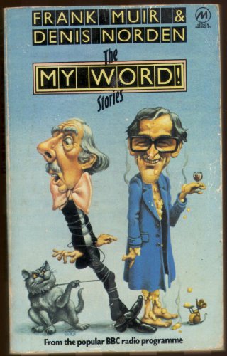 Stock image for The 'My word!' stories for sale by WorldofBooks