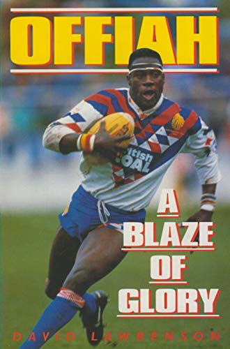 Imagen de archivo de Offiah: A Blaze of Glory a la venta por WorldofBooks