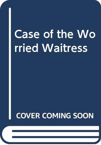 9780413377005: Case of the Worried Waitress