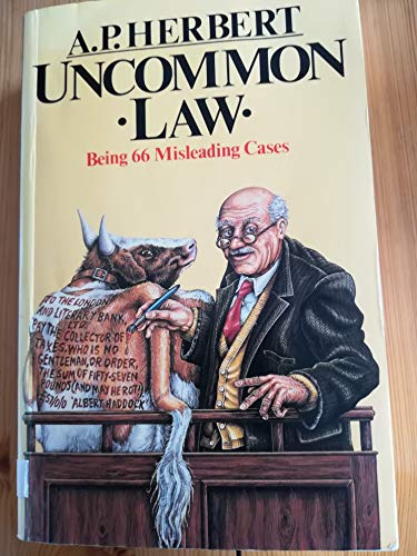 Beispielbild fr Uncommon Law: Being Sixty-six Misleading Cases zum Verkauf von WorldofBooks