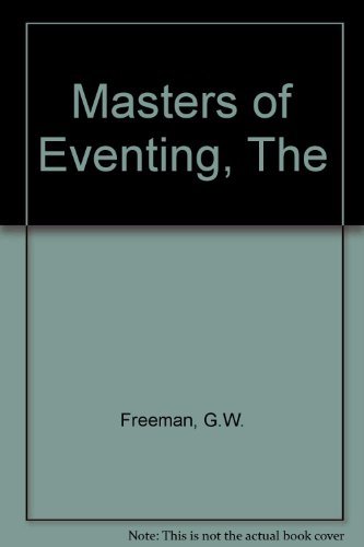 Imagen de archivo de The Masters of Eventing a la venta por Better World Books: West