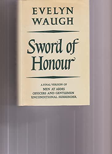 Imagen de archivo de The Sword of Honour Trilogy: Men at Arms, Officers and a la venta por WorldofBooks