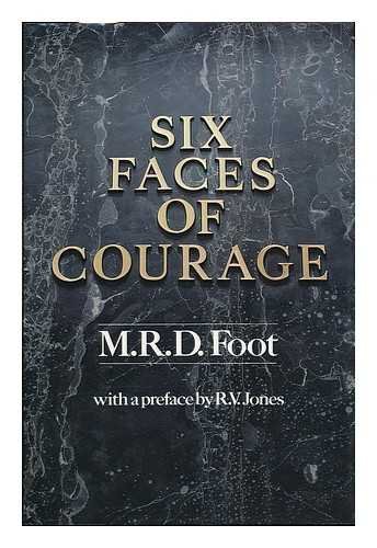 Beispielbild fr Six Faces of Courage zum Verkauf von WorldofBooks