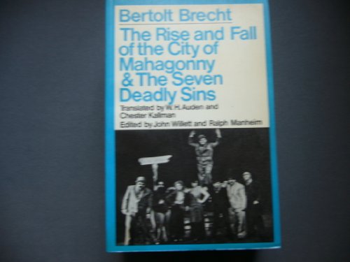 Stock image for The Rise and Fall of the City of Mohagony and the Seven Deadly Sins (Bertolt Brecht Collected Plays, Vol 2, Pt 3) (Methuen Modern Plays) (v. 2) for sale by Discover Books