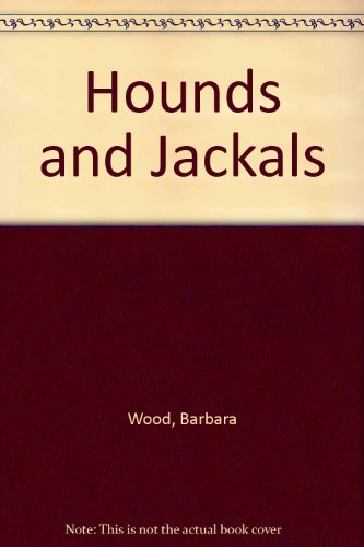 Beispielbild fr Hounds and Jackals (A FIRST PRINTING) zum Verkauf von S.Carter