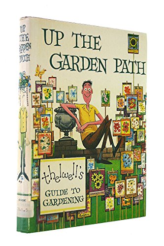 Imagen de archivo de Up the Garden Path a la venta por Book Haven