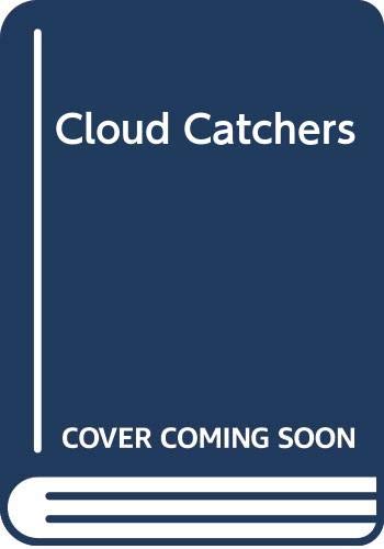Stock image for Cloud Catchers for sale by R'lyeh Book Shop