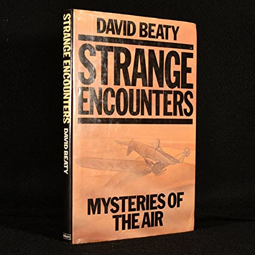 Beispielbild fr Strange Encounters: Mysteries of the Air zum Verkauf von WorldofBooks