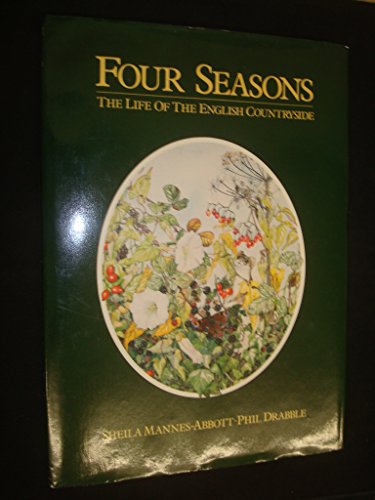 Imagen de archivo de Four Seasons: The Life of the English Countryside a la venta por WorldofBooks