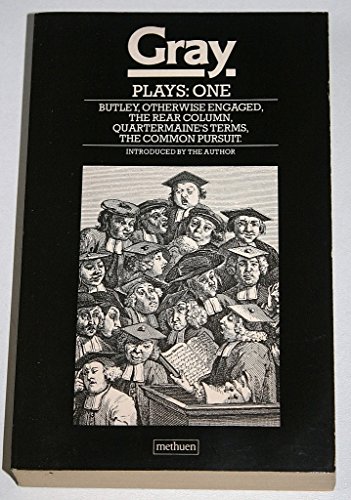 Imagen de archivo de Plays:One v. 1 ;Butley", "Otherwise Engaged", "The rear Column", "Quartermaine's Terms", "The Common Pursuit": a la venta por WorldofBooks