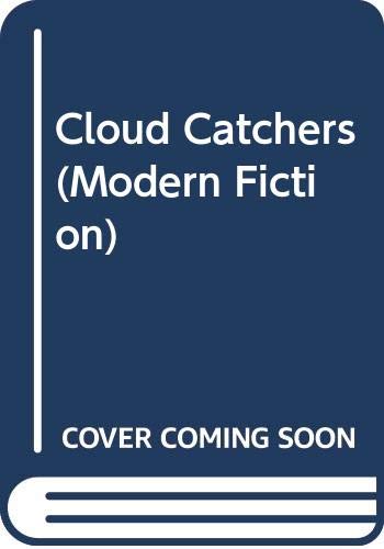Stock image for Cloud Catchers (Modern Fiction) for sale by Goldstone Books