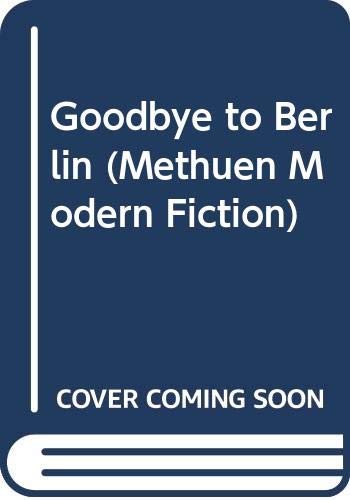 Stock image for Goodbye to Berlin (Methuen Modern Fiction) for sale by HPB-Diamond