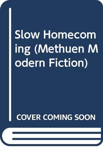 Beispielbild für Slow Homecoming (Methuen Modern Fiction) zum Verkauf von WorldofBooks