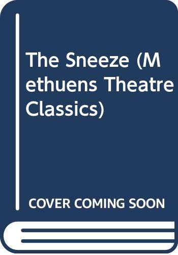 Stock image for SNEEZE & OTHER PLAYS (Methuens Theatre Classics) for sale by Half Price Books Inc.