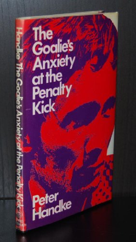 9780413450807: The Goalie's Anxiety at the Penalty Kick