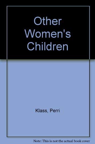 9780413452610: Other Women's Children