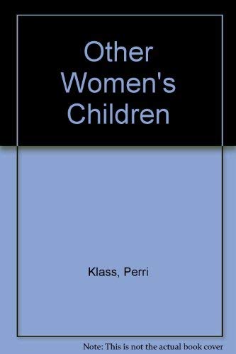 Stock image for Other Women's Children for sale by Barter Books Ltd