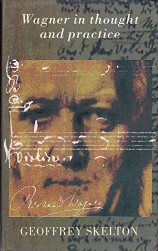 9780413452719: Wagner in Thought and Practice