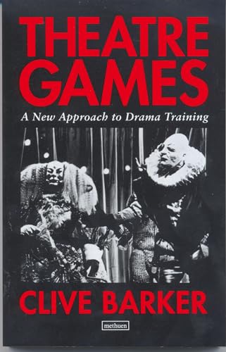 Beispielbild fr Theatre Games: A New Approach to Drama Training (Performance Books) zum Verkauf von WorldofBooks