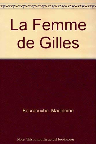 9780413455017: La Femme de Gilles