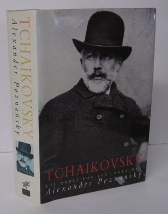 Stock image for Tchaikovsky: The Quest for the Inner Man for sale by WorldofBooks