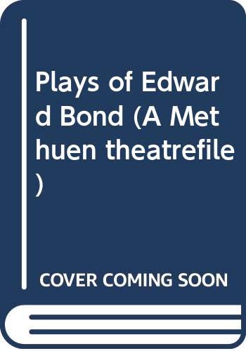 PLAYS OF EDWARD BOND (9780413462602) by Coult, Tony