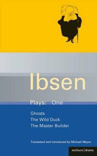 Beispielbild fr Ibsen Plays One: Ghosts, the Wild Duck, the Master Builder zum Verkauf von Anybook.com