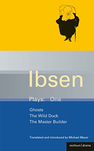 Imagen de archivo de Ibsen Plays One: Ghosts, The Wild Duck, The Master Builder a la venta por Tall Stories BA