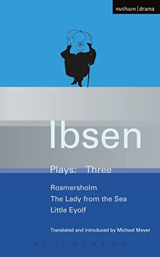 9780413463500: Ibsen Plays: 3: Rosmersholm; Little Eyolf and Lady from the Sea