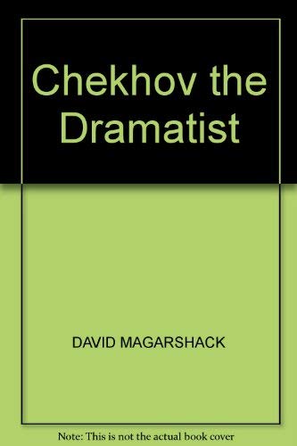 9780413464903: Chekhov the Dramatist