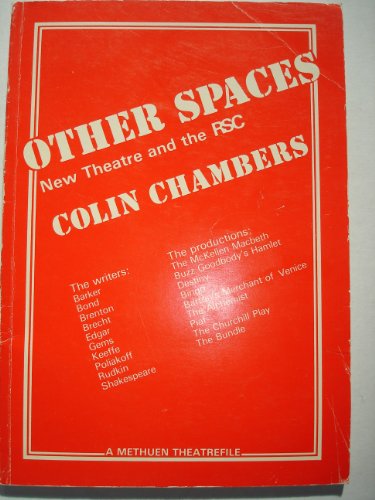 9780413468802: Other Spaces: New Theatre and the Rsc
