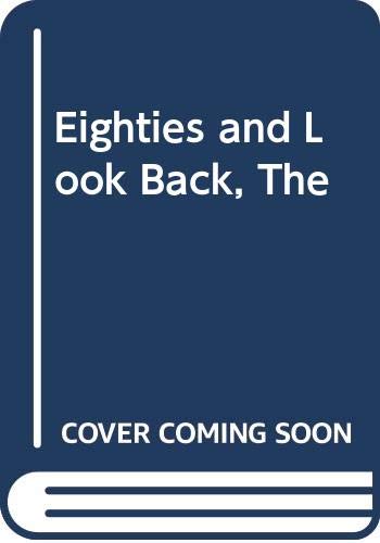 9780413469205: Eighties and Look Back, The