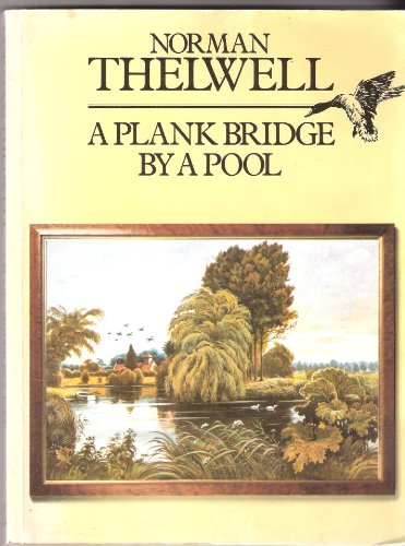 A Plank Bridge by a Pool (9780413471109) by Thelwell