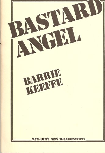 Bastard Angel (9780413471604) by Keeffe, Barrie